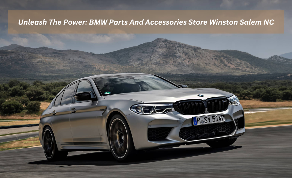 BMW parts and accessories store Winston Salem NC